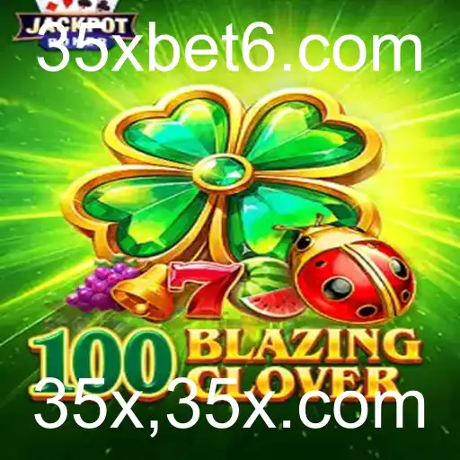 Descubra o Universo Emocionante de 100BlazingClover